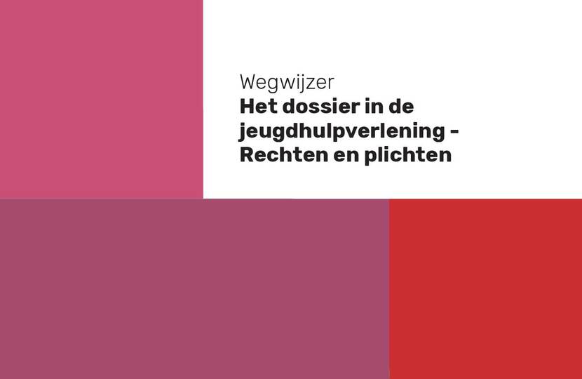 Wegwijzer Dossier in de jeugdhulpverlening