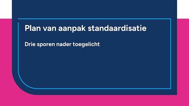 Afbeelding van het document Plan van Aanpak standaardisatie 2025